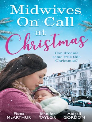 cover image of Midwives On Call At Christmas: Midwife's Christmas Proposal